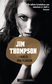 I kveld, min elskede av Jim Thompson (Heftet)