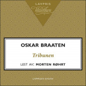 Tribunen av Oskar Braaten (Nedlastbar lydbok)