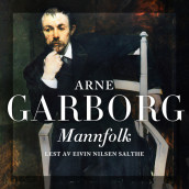 Mannfolk av Arne Garborg (Nedlastbar lydbok)