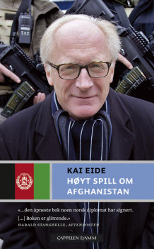 Høyt spill om Afghanistan av Kai Eide (Heftet)