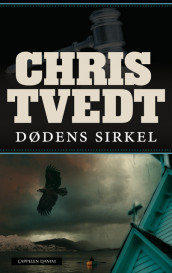 Dødens sirkel av Chris Tvedt (Ebok)