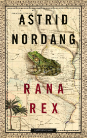 Rana Rex av Astrid Nordang (Ebok)