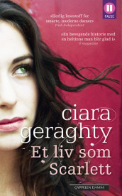 Et liv som Scarlett av Ciara Geraghty (Heftet)