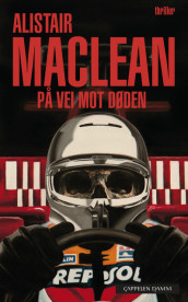 På vei mot døden av Alistair MacLean (Heftet)