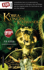 Kobrakongen av Katmandu / Djevelkrigerne våkner av P. B. Kerr (Heftet)