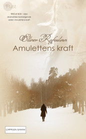 Amulettens kraft 3 av Ellinor Rafaelsen (Heftet)