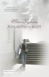 Amulettens kraft 6 av Ellinor Rafaelsen (Heftet)