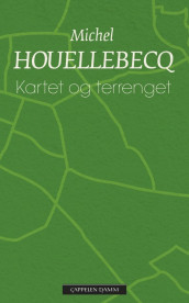 Kartet og terrenget av Michel Houellebecq (Ebok)