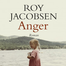 Anger av Roy Jacobsen (Nedlastbar lydbok)