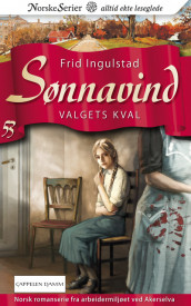 Valgets kval av Frid Ingulstad (Heftet)