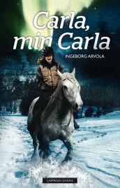 Carla, min Carla av Ingeborg Arvola (Ebok)