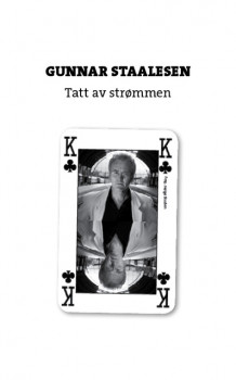 Tatt av strømmen av Gunnar Staalesen (Ebok)