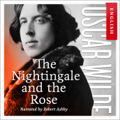 The Nightingale and the Rose av Oscar Wilde (Nedlastbar lydbok)