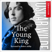 The Young King av Oscar Wilde (Nedlastbar lydbok)