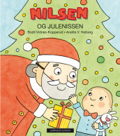 Nilsen og julenissen av Bodil Vidnes-Kopperud (Innbundet)