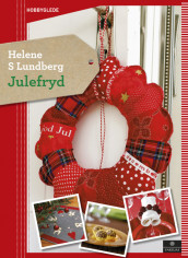 Julefryd av Helene S Lundberg (Innbundet)