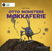 Otto Monsters møkkaferie av Jon Ewo (Lydbok-CD)