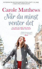 Når du minst venter det av Carole Matthews (Ebok)
