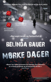 Mørke dager av Belinda Bauer (Heftet)