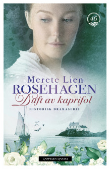 Duft av kaprifol av Merete Lien (Ebok)