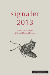 Signaler 2013 av Kristin Berget (Heftet)