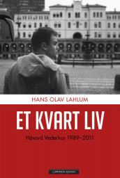 Et kvart liv av Hans Olav Lahlum (Ebok)