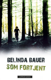 Som fortjent av Belinda Bauer (Ebok)