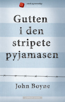 Gutten i den stripete pyjamasen av John Boyne (Heftet)