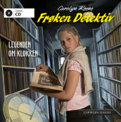 Frøken Detektiv: Legenden om klokken av Carolyn Keene (Lydbok-CD)
