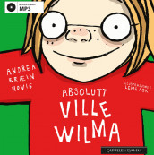 Absolutt Ville Wilma av Andrea Bræin Hovig (Nedlastbar lydbok)