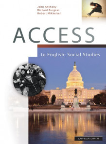 Access to English: Social Studies (2014) av John Anthony, Richard Burgess og Robert Mikkelsen (Heftet)