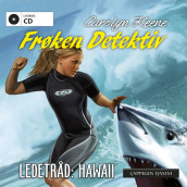 Frøken Detektiv: Ledetråd Hawaii av Carolyn Keene (Lydbok-CD)