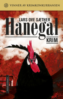 Hanegal av Lars Ove Sæther (Ebok)