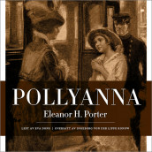 Pollyanna av Eleanor H. Porter (Nedlastbar lydbok)