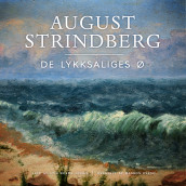 De lykksaliges ø av August Strindberg (Nedlastbar lydbok)