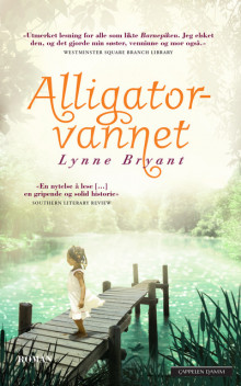 Alligatorvannet av Lynne Bryant (Ebok)