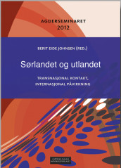Sørlandet og utlandet av Berit Eide Johnsen (Heftet)