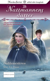 Dukkemesteren av May Lis Ruus (Ebok)