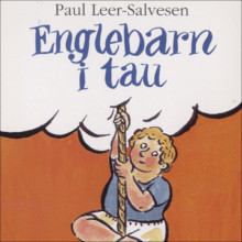 Englebarn i tau av Paul Leer-Salvesen (Nedlastbar lydbok)