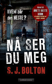 Nå ser du meg av Sharon Bolton (Heftet)