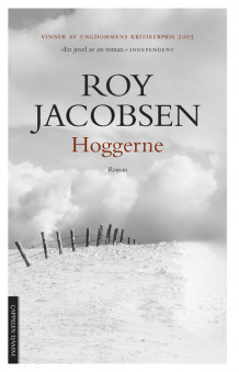 Hoggerne av Roy Jacobsen (Heftet)