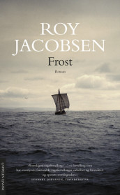 Frost av Roy Jacobsen (Heftet)