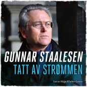 Tatt av strømmen av Gunnar Staalesen (Nedlastbar lydbok)