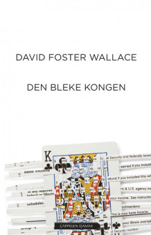 Den bleke kongen av David Foster Wallace (Ebok)