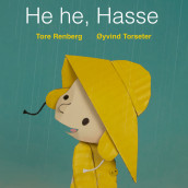 He he, Hasse av Tore Renberg (Nedlastbar lydbok)