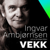 Vekk av Ingvar Ambjørnsen (Nedlastbar lydbok)