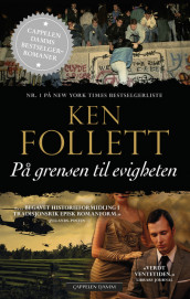 På grensen til evigheten av Ken Follett (Ebok)