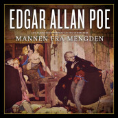 Mannen fra mengden av Edgar Allan Poe (Nedlastbar lydbok)