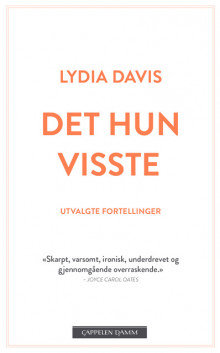 Det hun visste av Lydia Davis (Heftet)