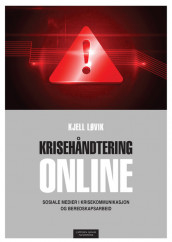 Krisehåndtering online av Kjell Løvik (Heftet)